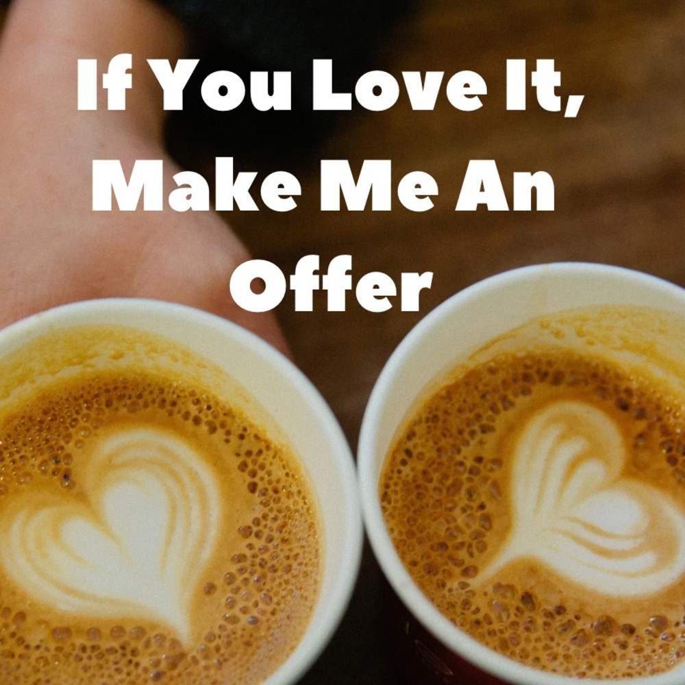 Make Me An Offer!